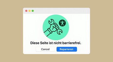 Illustration eines Fensters mit drei farbigen Punkten in der oberen linken Ecke. Ein grünes Symbol mit einem Schraubenschlüssel und einer Person zeigt an, dass die Seite nicht barrierefrei ist. Buttons mit "Abbrechen" und "Reparieren" sind darunter sichtbar.