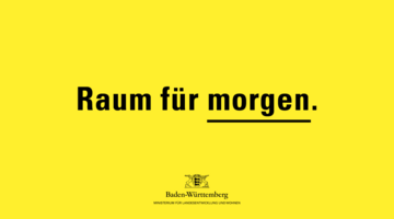Der Claim „Raum für morgen.“ mit dem Logo des Ministeriums für Landesentwicklung und Wohnen auf gelbem Hintergrund.